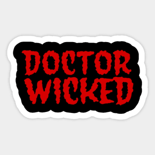 Doctor Wicked Red Sticker